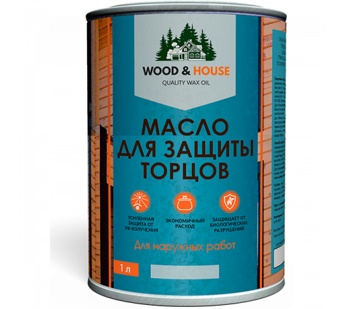 Заказать МАСЛО ДЛЯ ЗАЩИТЫ ТОРЦОВ WOOD & HOUSE в Новокуйбышевске, Самарская область